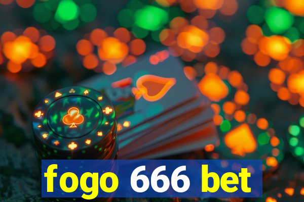 fogo 666 bet